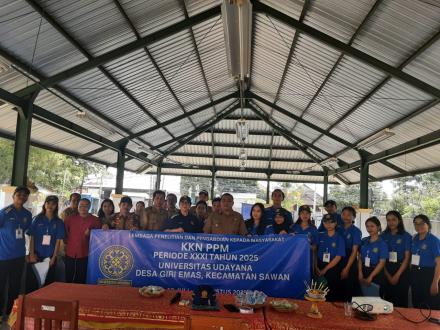 PEMBUKAAN dan PENERIMAAN MAHASISWA KKN PPM PERIODE XXXI TAHUN 2025 UNIVERSITAS UDAYANA